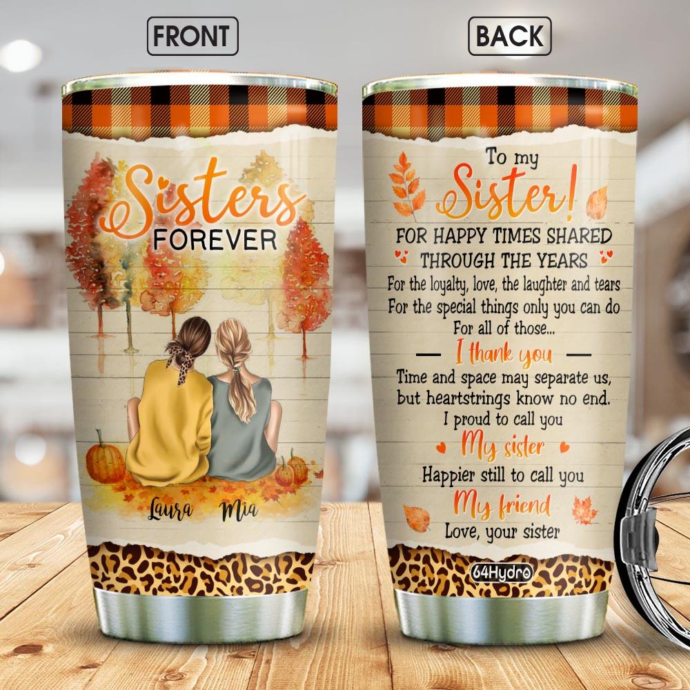 sisters forever customized stainless steel tumbler 7810