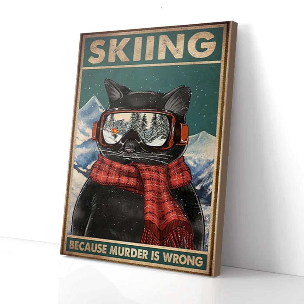 skiing because murder is wrong cat canvas prints wall art decor 6431