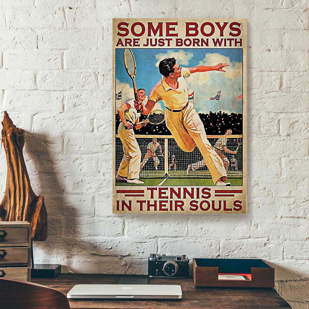 some boys are just born with tennis in their souls canvas prints wall art decor 2049