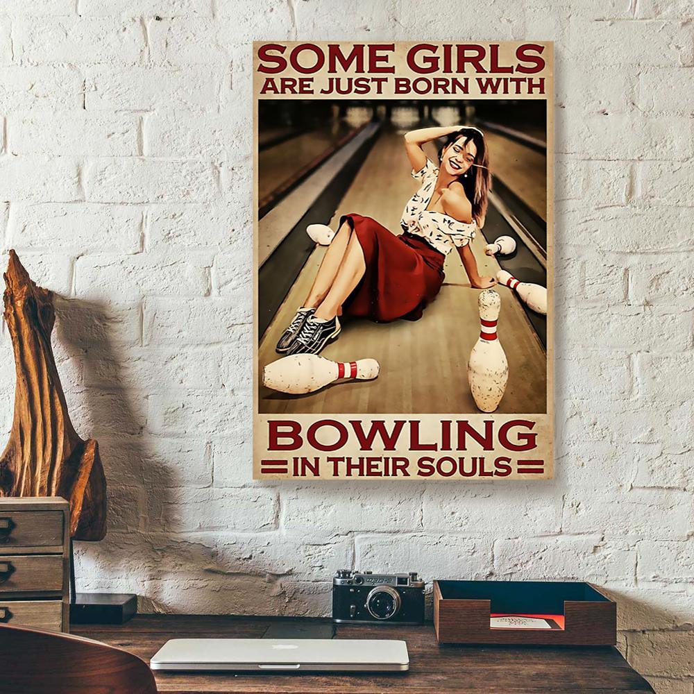 some girls are just born with bowling in their souls canvas prints wall art decor 8370