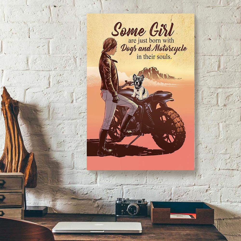 Some Girls Are Just Born With Dogs And Motorcycle Canvas Prints - Wall Art Decor some girls are just born with dogs and motorcycle canvas prints wall art decor 6022