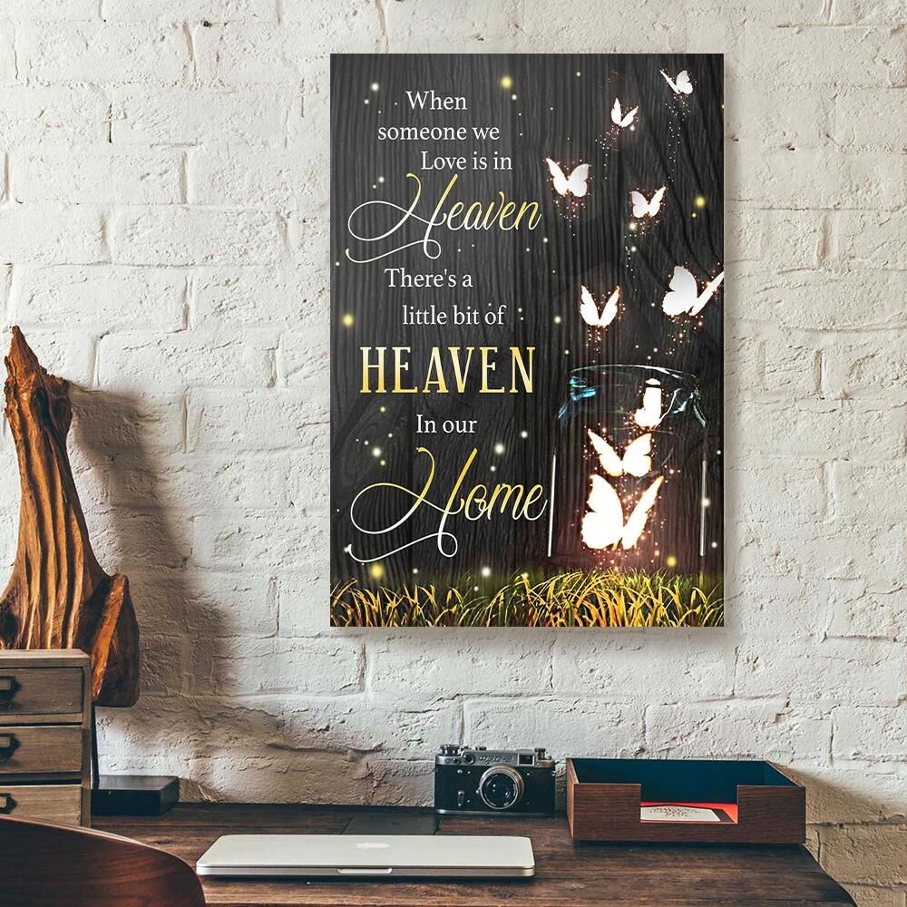 Someone We Love Is In Heaven Butterfly Canvas Prints - Wall Art Decor someone we love is in heaven butterfly canvas prints wall art decor 1122