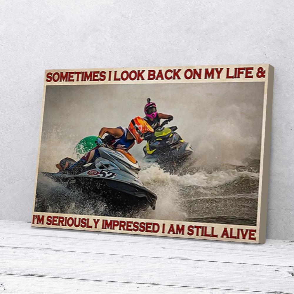 sometimes i look back on my life jet skiing canvas prints wall art decor 7366