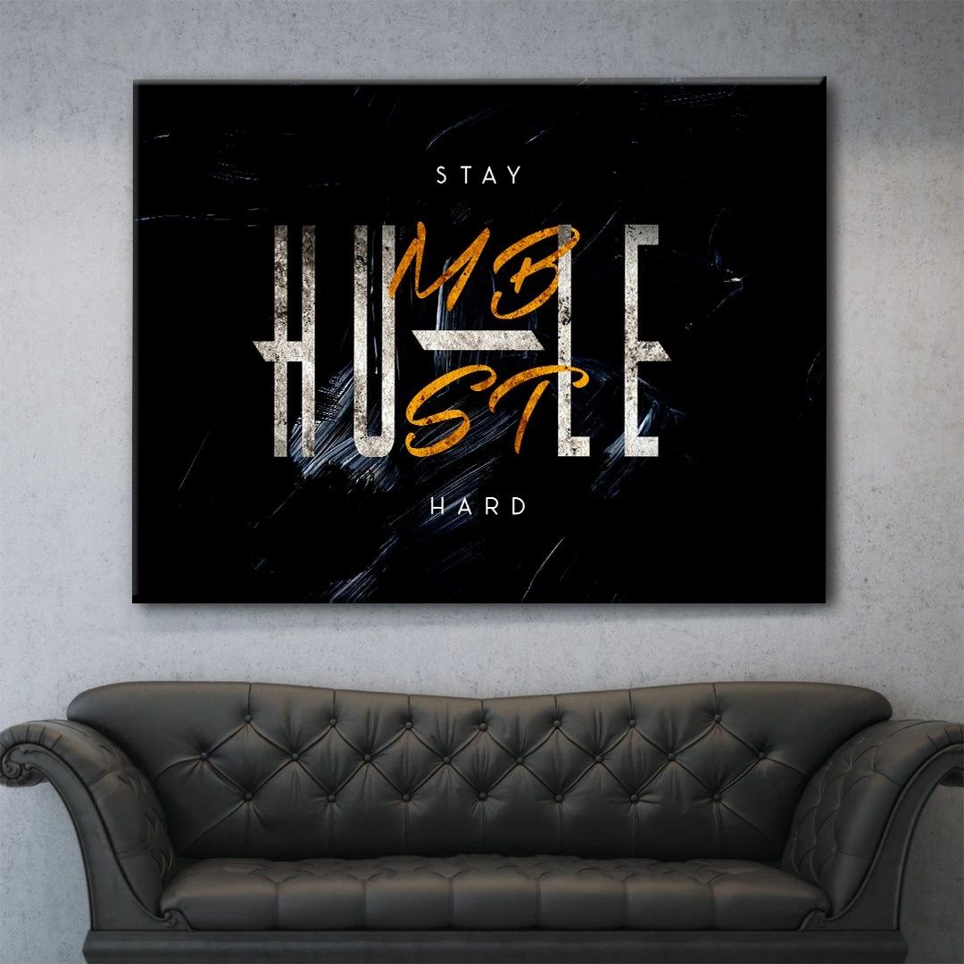 Stay Humble Hustle Hard Motivational Positive Canvas Print - Wall Art Decor stay humble hustle hard motivational positive canvas print wall art decor 2735