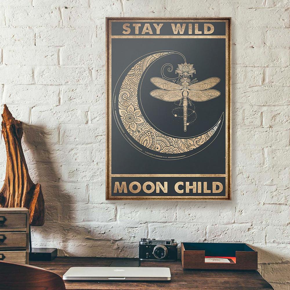 stay wild moon child moon dragonfly canvas prints wall art decor 4287