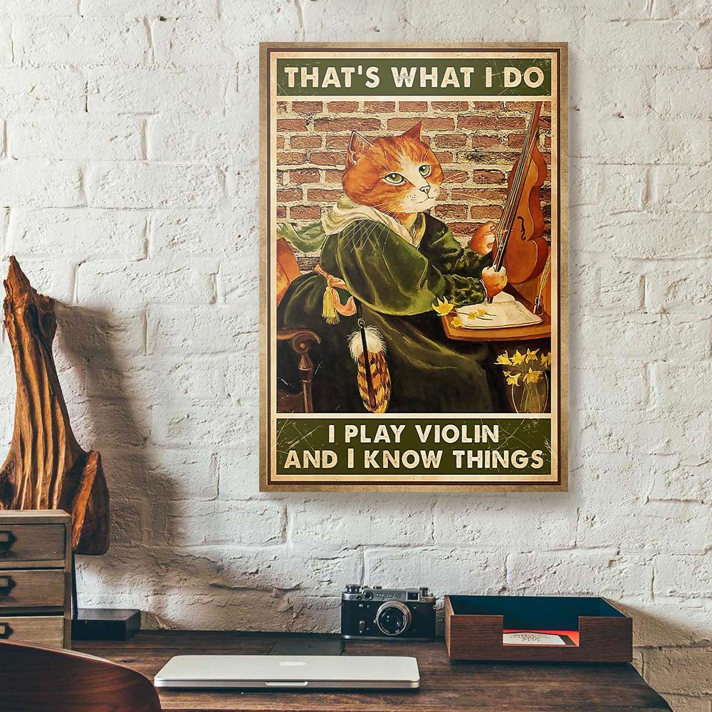 thats what i do i play violin and i know things cat canvas prints wall art decor 6891