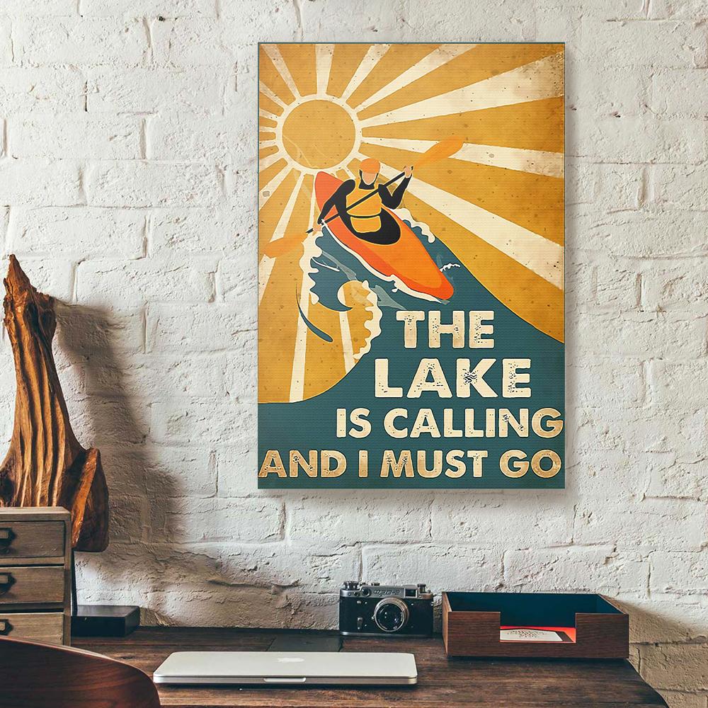 the lake is calling and must go kayak canvas prints wall art decor 6266