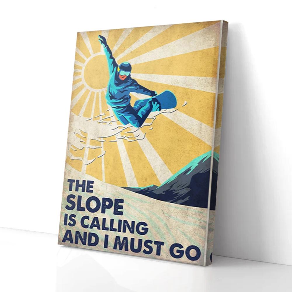 the slope is calling and i must go skiing canvas prints wall art decor 7722