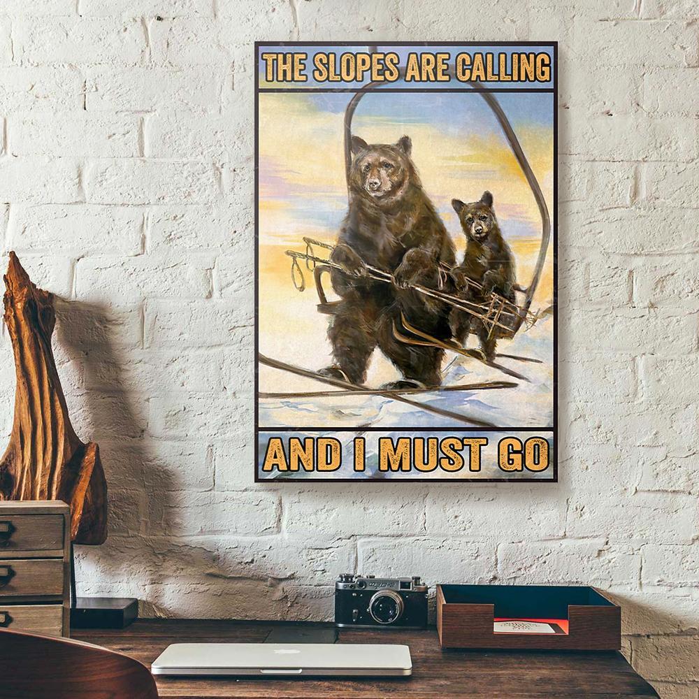the slopes are calling and i must go skiing canvas prints wall art decor 3794