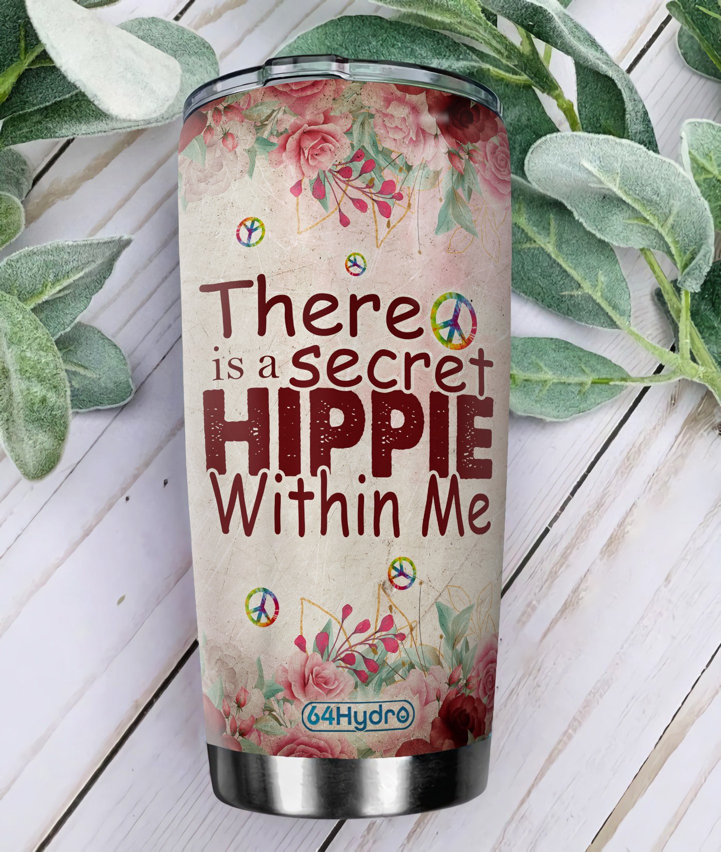 there is a secret hippie within me stainless steel tumbler 3100