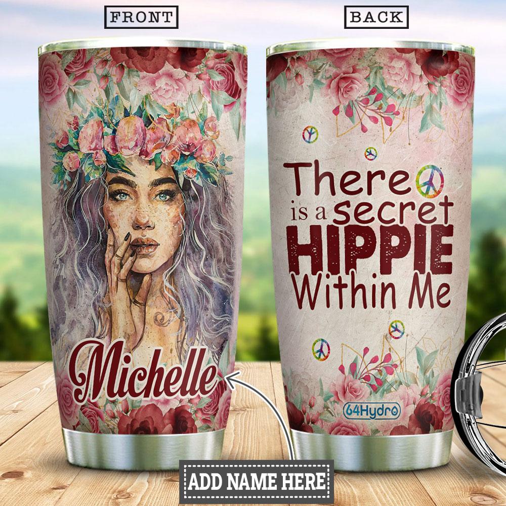 there is a secret hippie within me stainless steel tumbler 3247