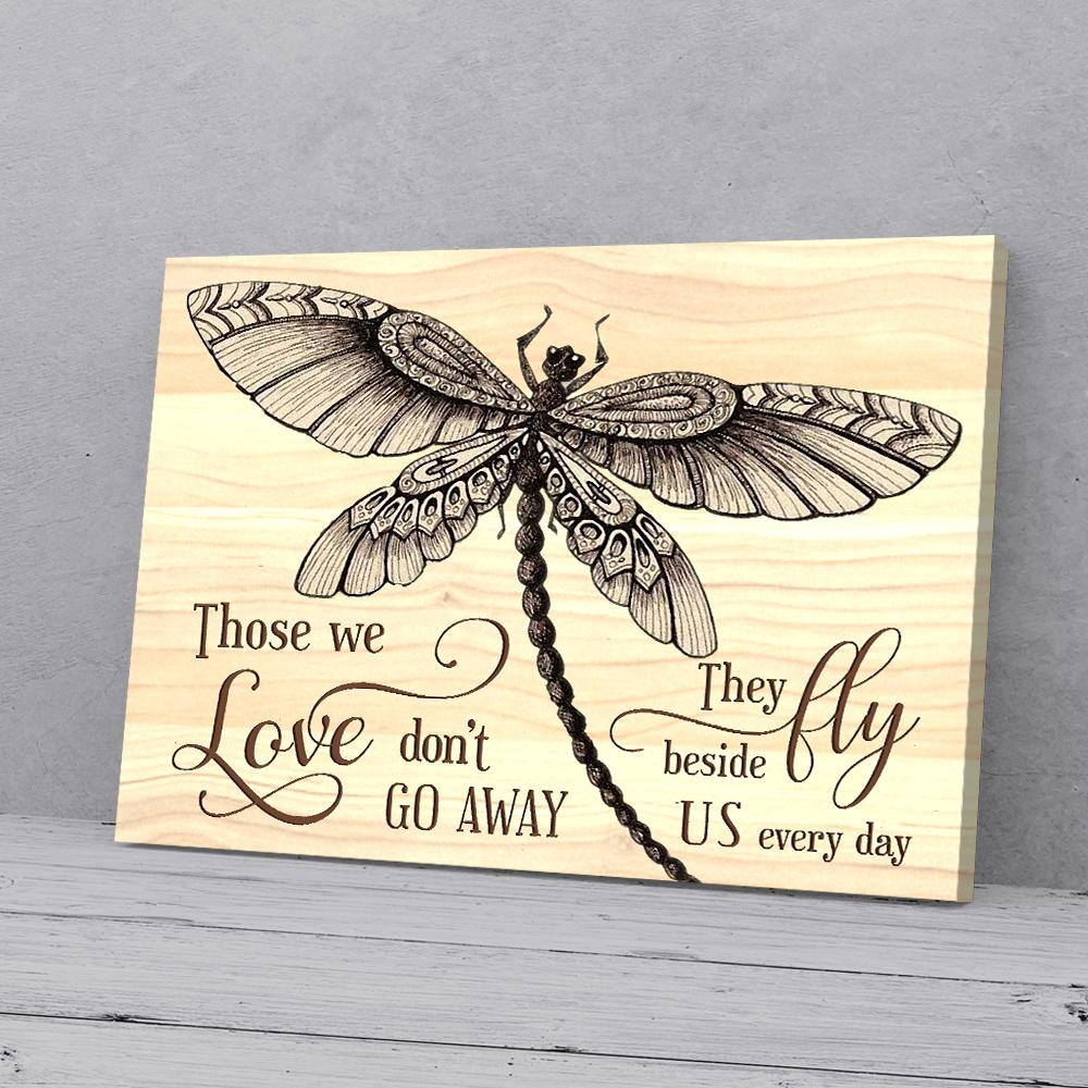 those we love dont go away dragonfly canvas prints wall art decor 3270