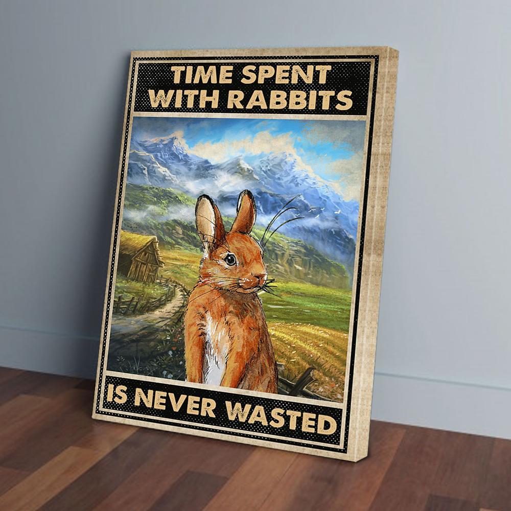time spent with rabbits is never wasted canvas prints wall art decor 8876