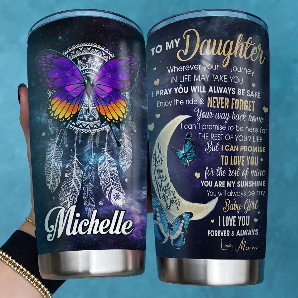 to daughter butterfly personalized stainless steel tumbler 5990