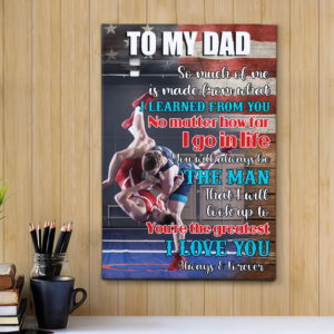 to my dad wrestling son canvas prints wall art decor 3015