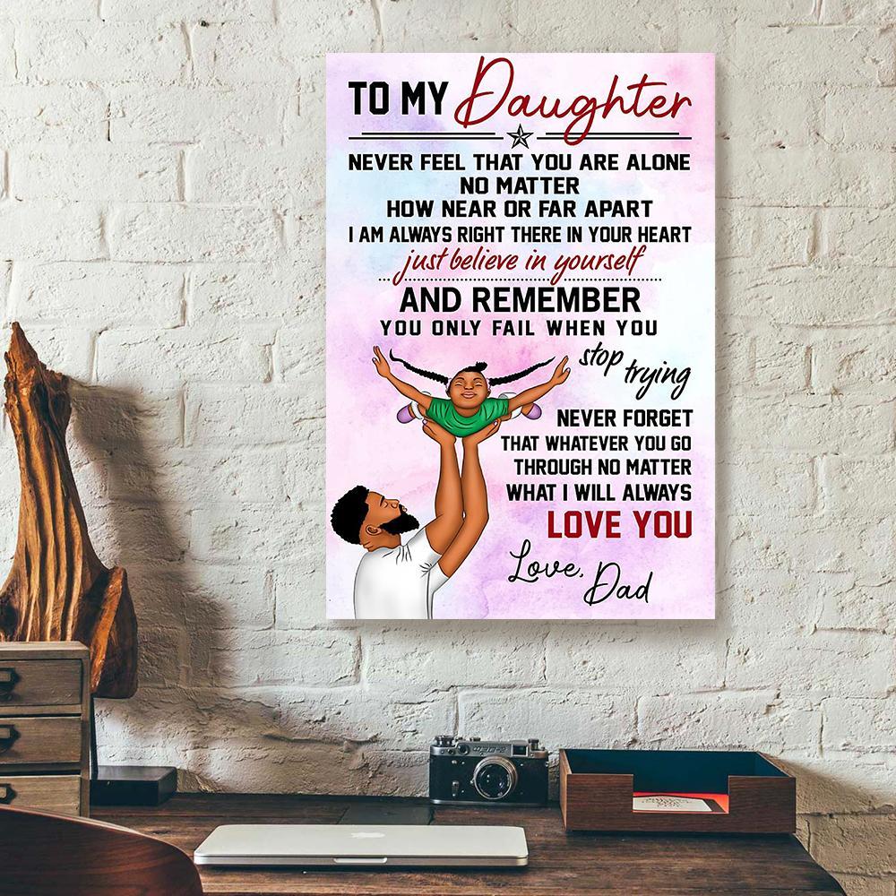 to my daughter dad black canvas prints wall art decor 4899