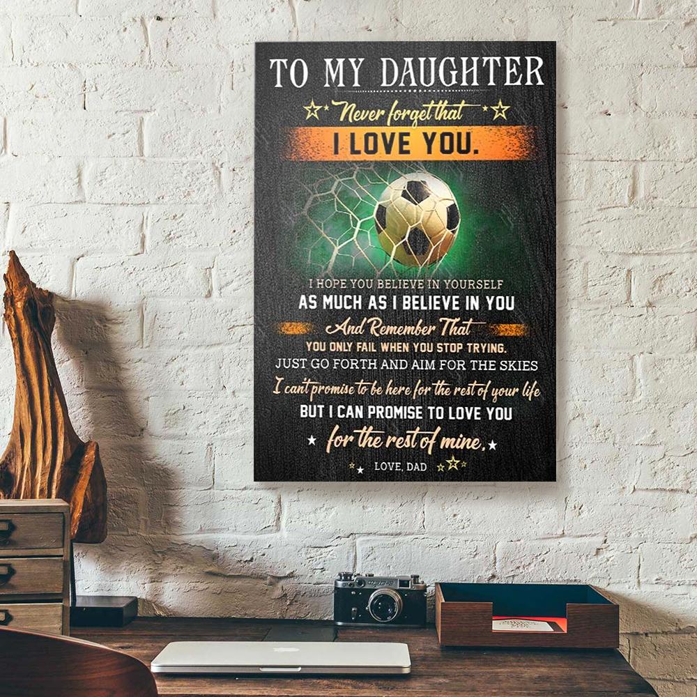 to my daughter dad socer canvas prints wall art decor 3619