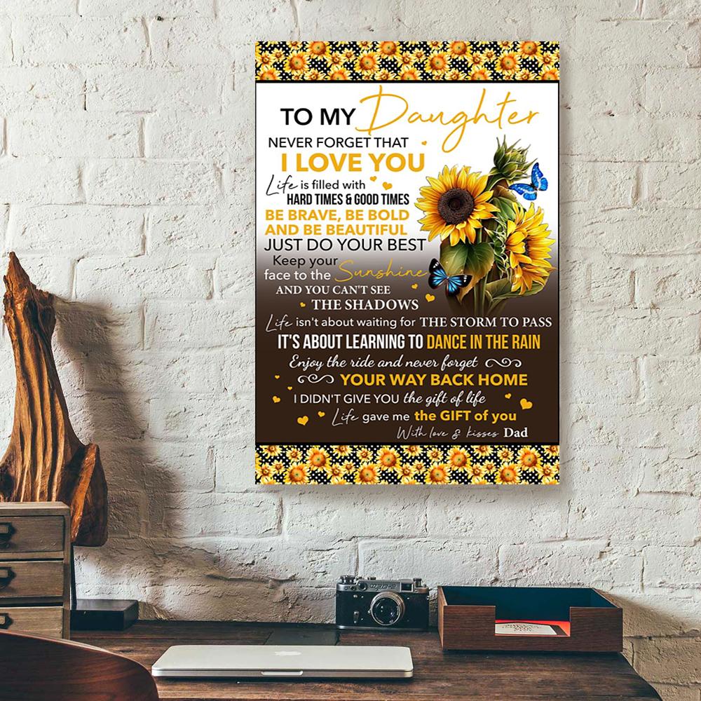 To My Daughter Dad Sunflower Canvas Prints - Wall Art Decor to my daughter dad sunflower canvas prints wall art decor 7927
