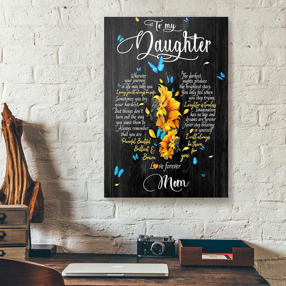 To My Daughter Mom Sunflower Canvas Prints - Wall Art Decor to my daughter mom sunflower canvas prints wall art decor 3329
