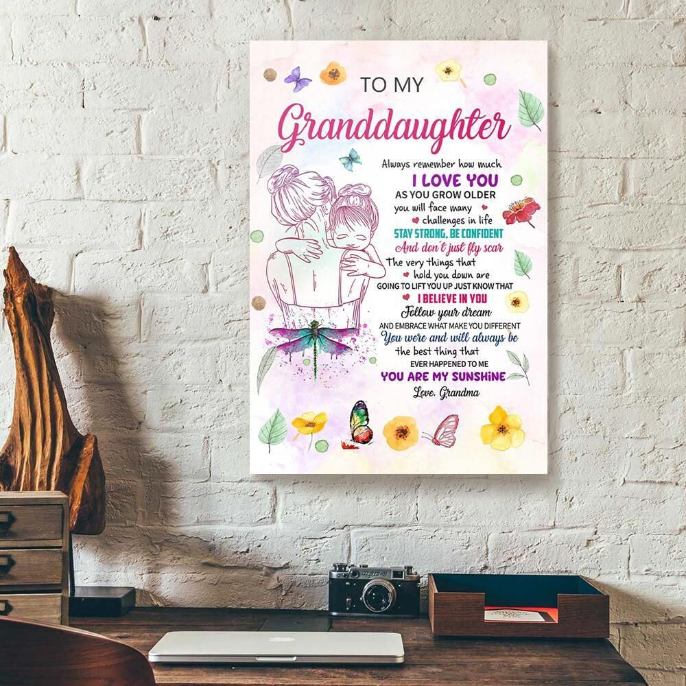To My Granddaughter Always Remember How Much I Love You Grandma Canvas Prints - Wall Art Decor to my granddaughter always remember how much i love you grandma canvas prints wall art decor 8368