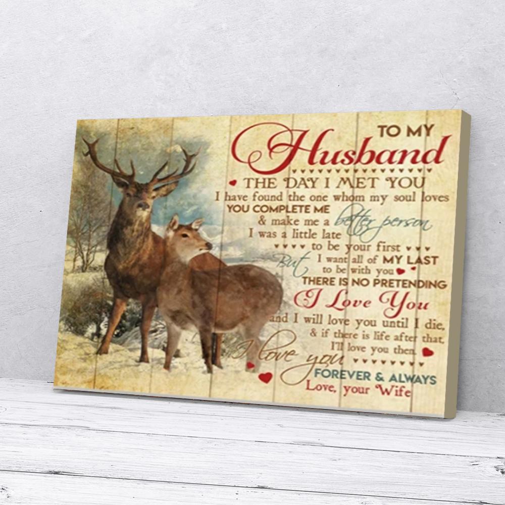 to my husband the day i met i found my soul loves deer valentine gift canvas 7263