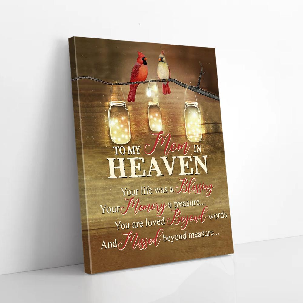 to my mom in heaven cardinal canvas prints wall art decor 6813