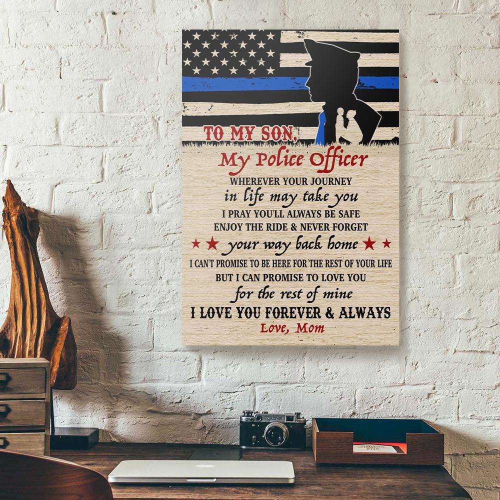 To My Son Mom Police Canvas Prints - Wall Art Decor to my son mom police canvas prints wall art decor 3534