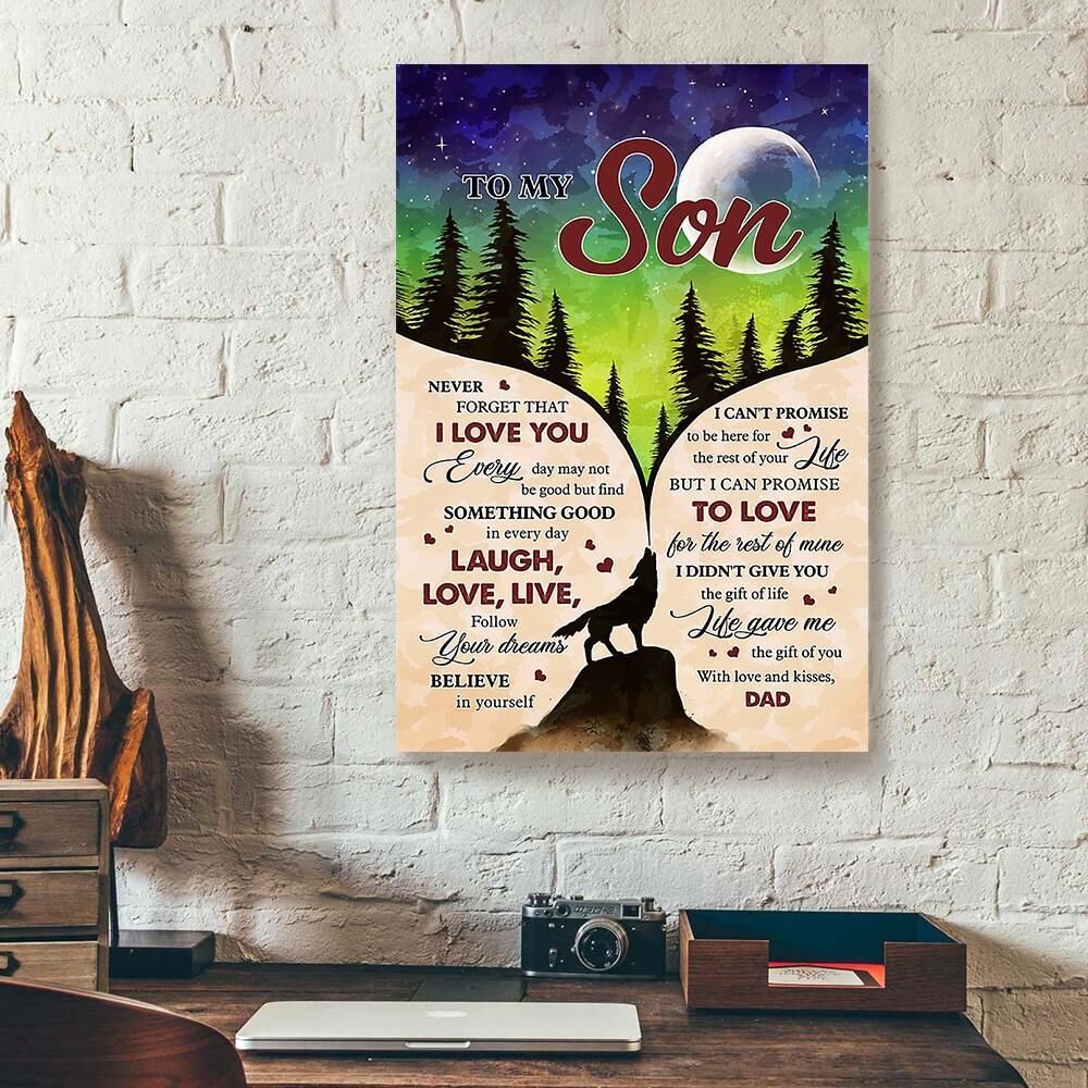 to my son never forget that i love you dad wolf vertical canvas prints wall art decor 4372