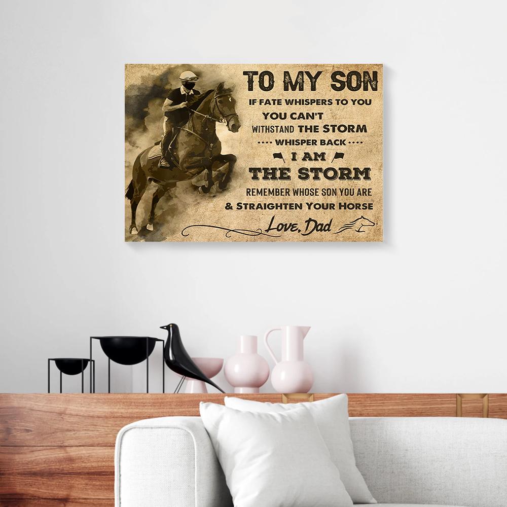 To My Son Whisper Back I Am The Storm Riding Horse Dad Canvas Prints - Wall Art Decor to my son whisper back i am the storm riding horse dad canvas prints wall art decor 3072