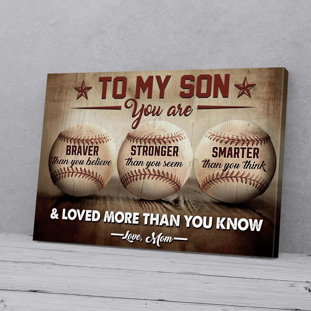to my son you are braver than you believe mom baseball canvas prints wall art decor 7705