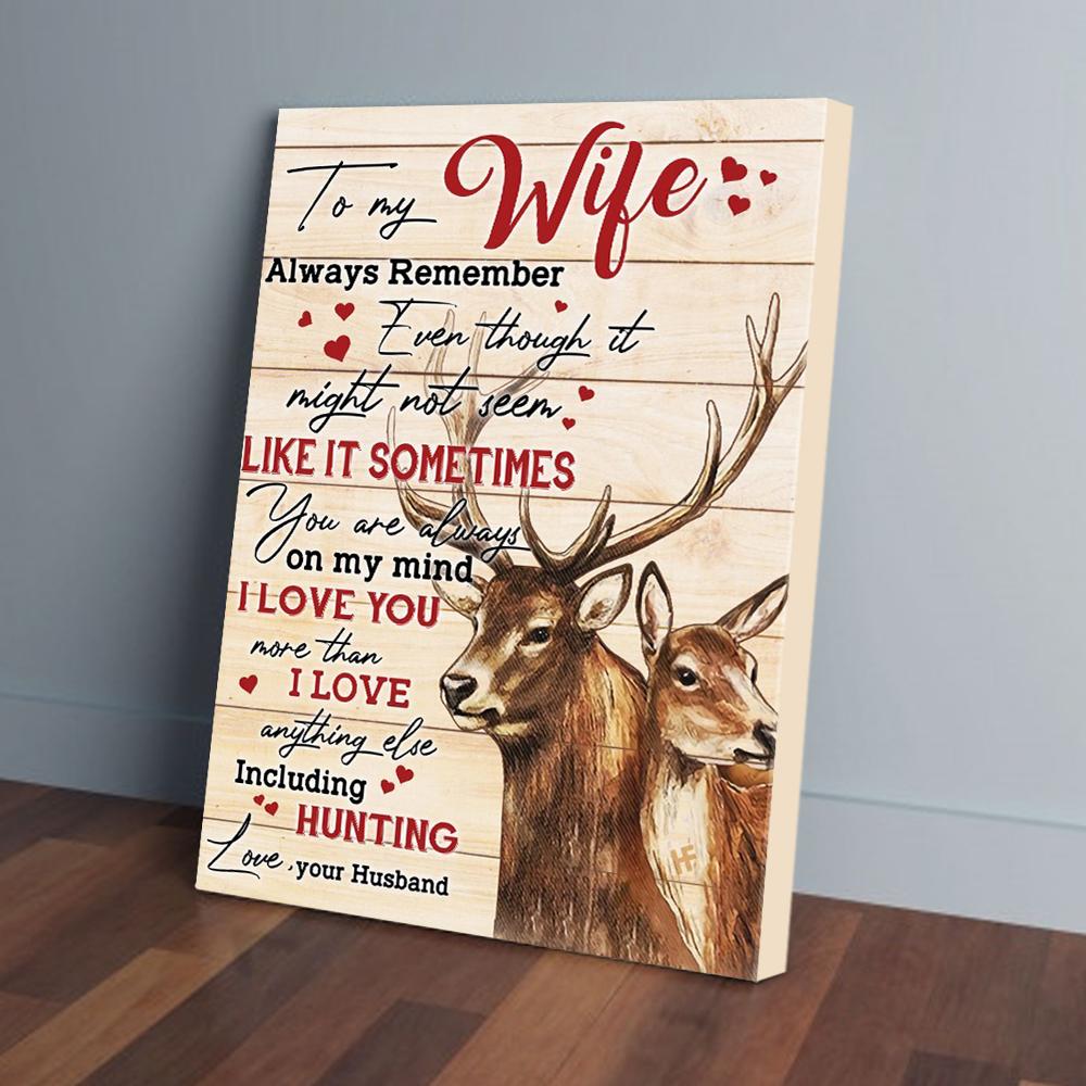 To My Wife I Love Anything Else Including Hunting Husband Deer Canvas Prints - Wall Art Decor to my wife i love anything else including hunting husband deer canvas prints wall art decor 5938