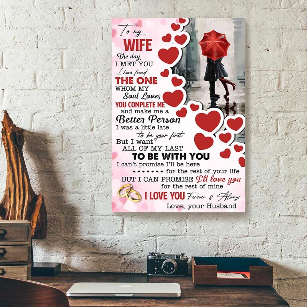 To My Wife The Day I Met You I Have Found My Soul Love Couple Canvas Prints - Wall Art Decor to my wife the day i met you i have found my soul love couple canvas prints wall art decor 4204