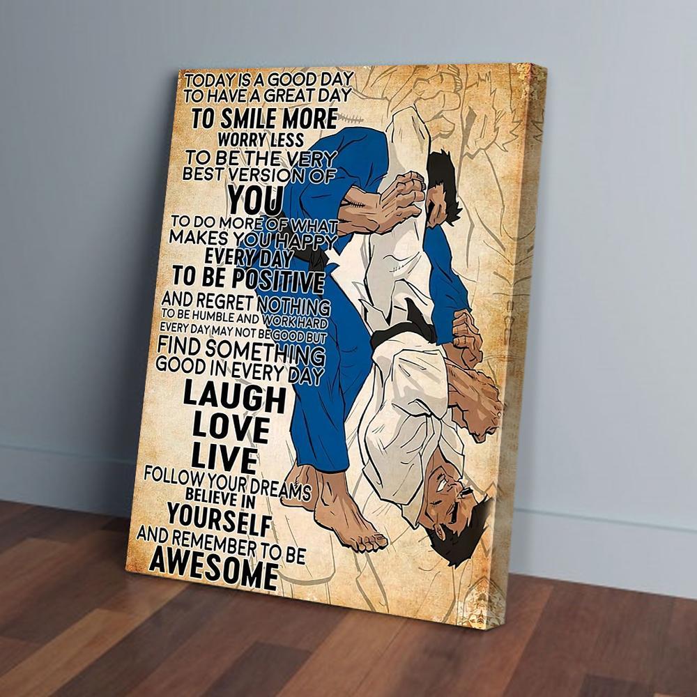 today is a good day to have a great day jiu jitsu canvas prints wall art decor 4524