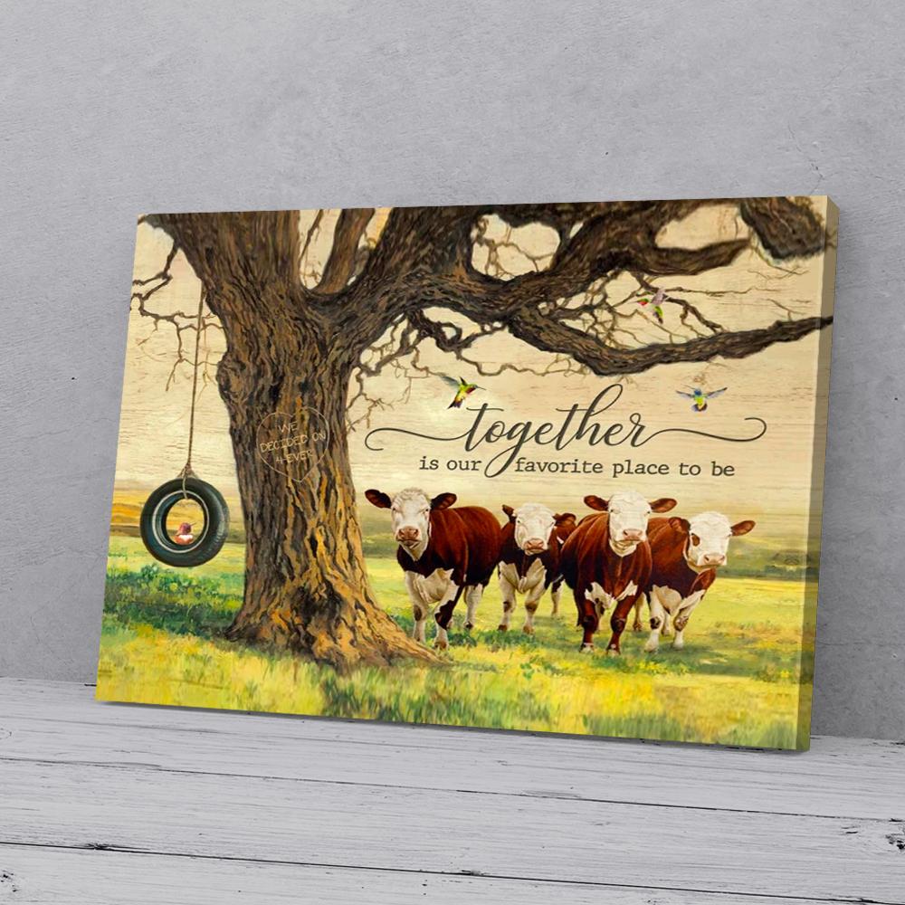 together is our favorite place to be hereford cows canvas prints wall art decor 8557