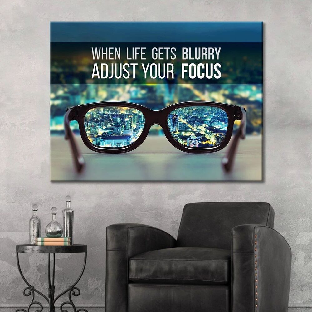 When Life Gets Blurry Adjust Your Focus Motivational Positive Canvas Print - Wall Art Decor when life gets blurry adjust your focus motivational positive canvas print wall art decor 2555