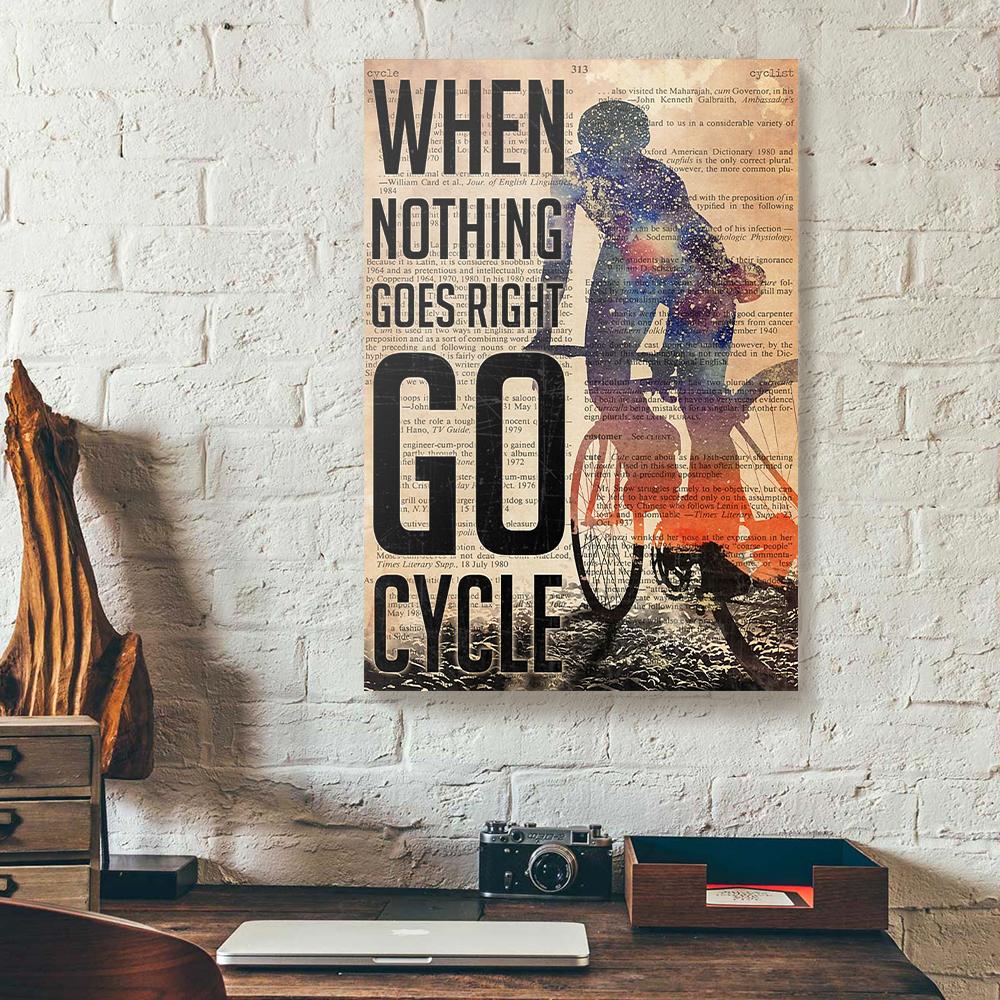 When Nothing Goes Right Go Cycle Canvas Prints - Wall Art Decor when nothing goes right go cycle canvas prints wall art decor 7515