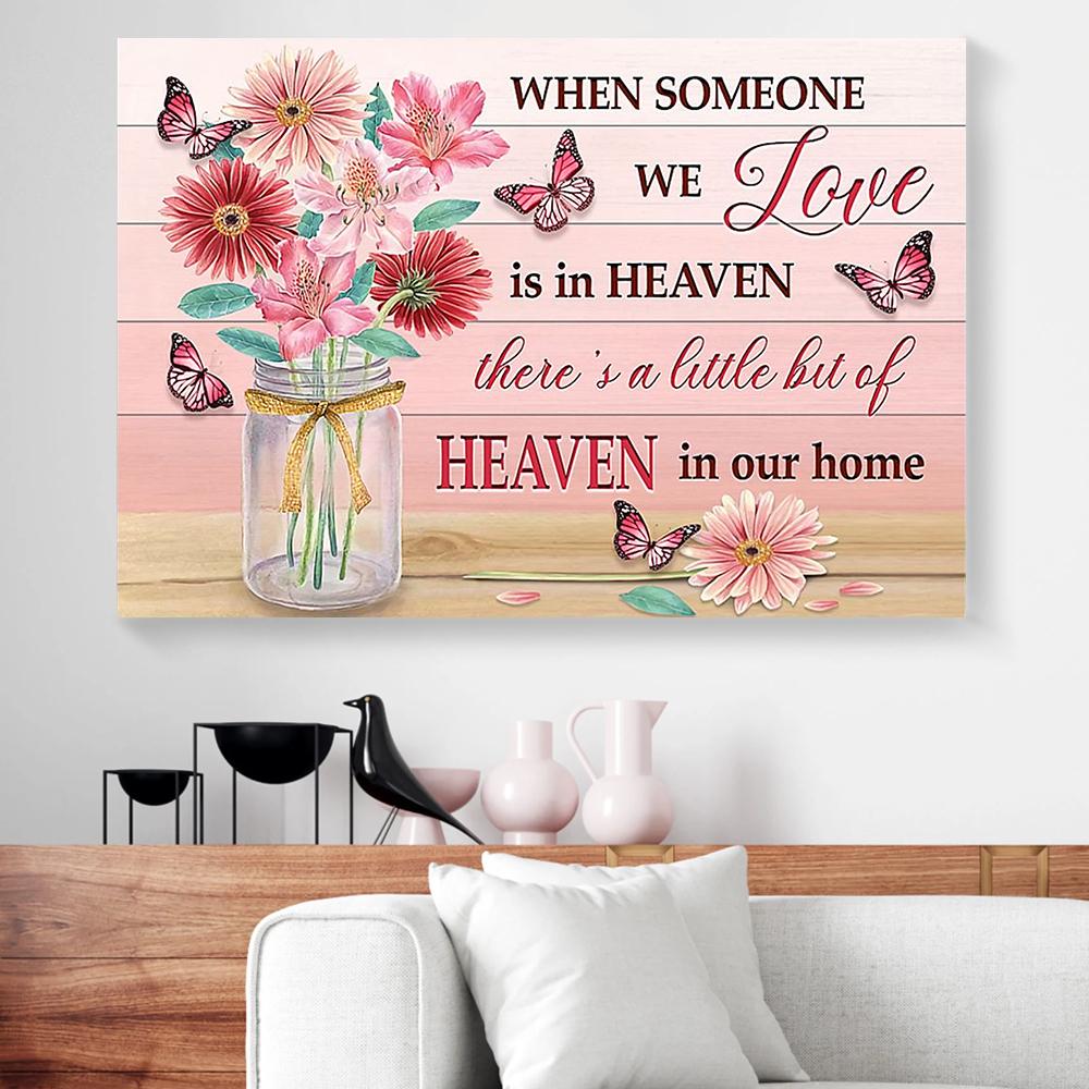 When Someone We Love Is In Heaven Butterfly Canvas Prints - Wall Art Decor when someone we love is in heaven butterfly canvas prints wall art decor 8737
