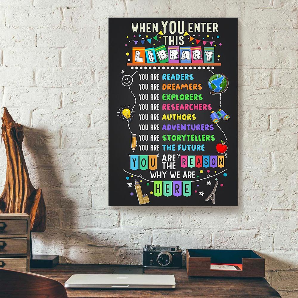 when you enter this library teacher canvas prints wall art decor 2933