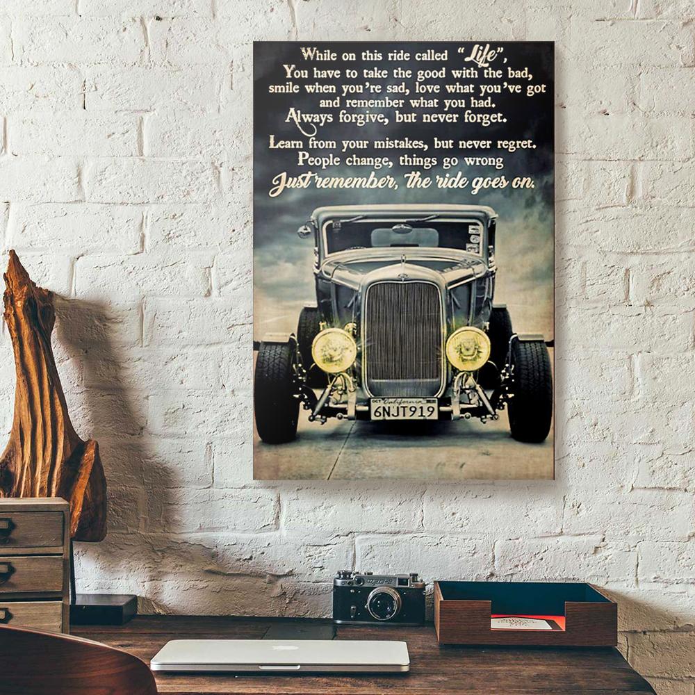 while on the ride called life just remember the ride goes on canvas prints wall art decor 1763