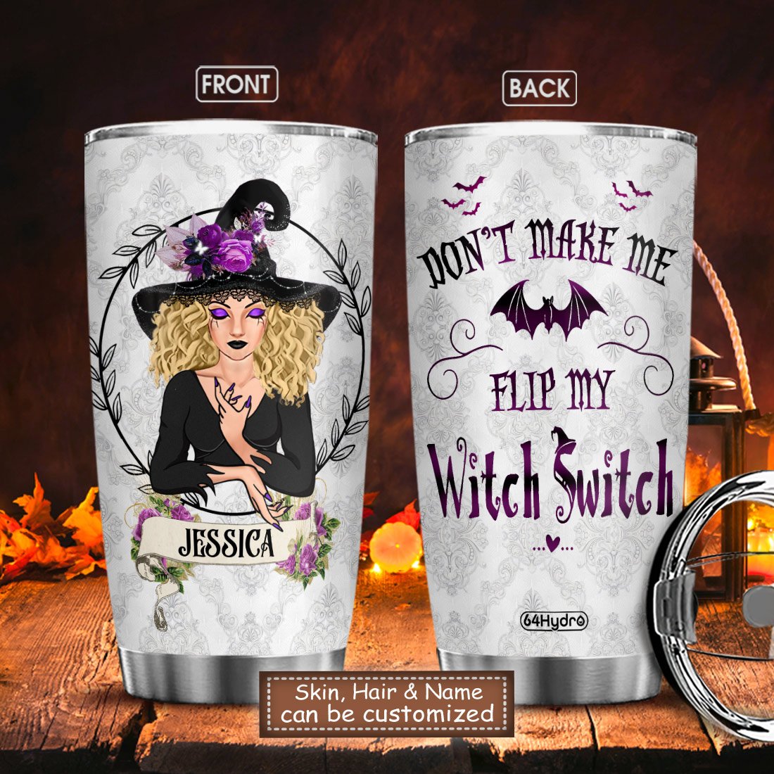 wit dont make me flip my witch switch customized stainless steel tumbler 5246