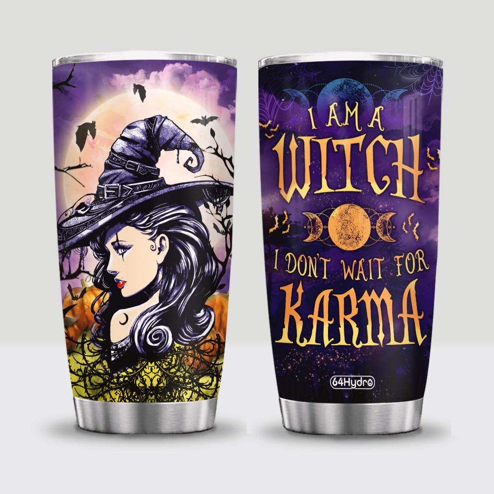 wit dont wait for karma personalized stainless steel tumbler 4243