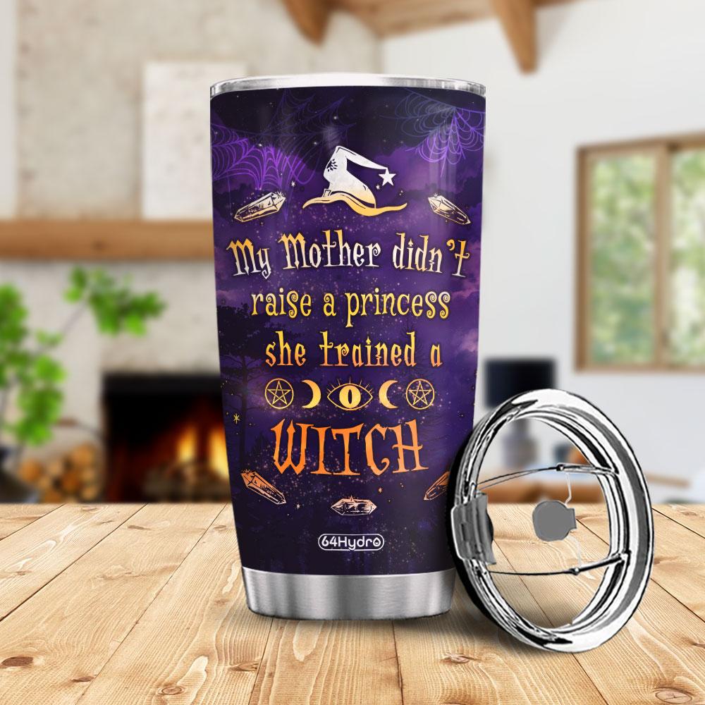 wit my mom trained a witch customized stainless steel tumbler 1321
