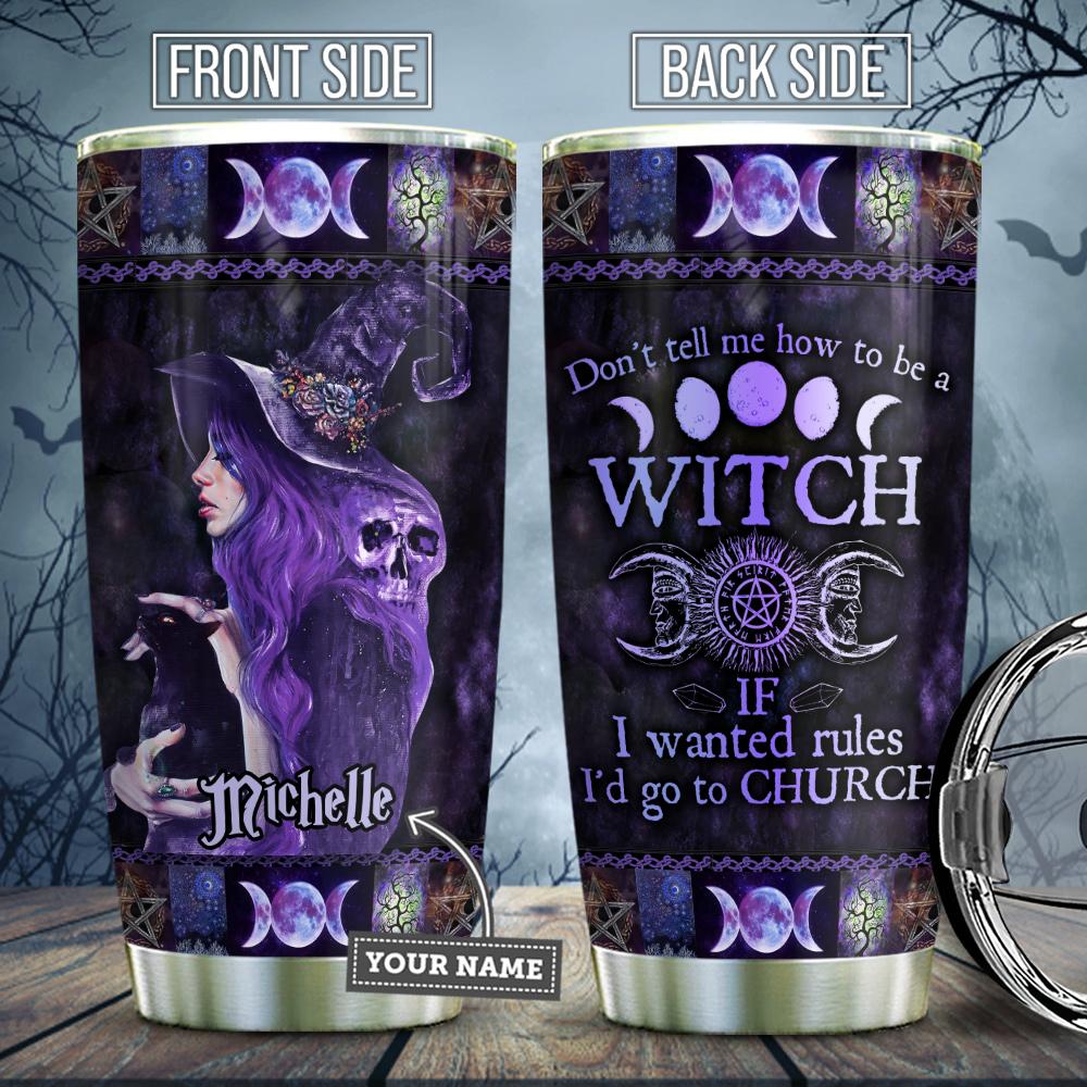 Witch Witch Her Black Cat Have No Rule Stainless Steel Tumbler witch witch her black cat have no rule stainless steel tumbler 4253