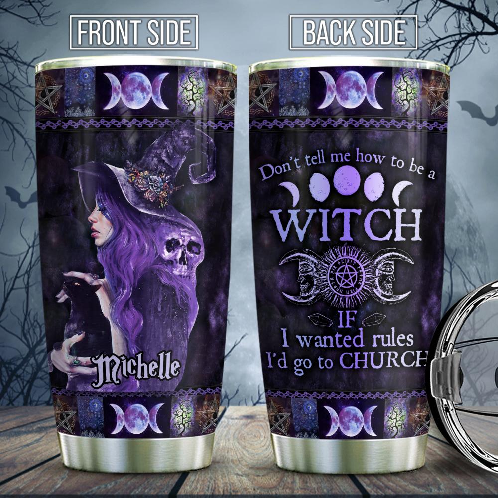Witch Witch Her Black Cat Have No Rule Stainless Steel Tumbler witch witch her black cat have no rule stainless steel tumbler 8188