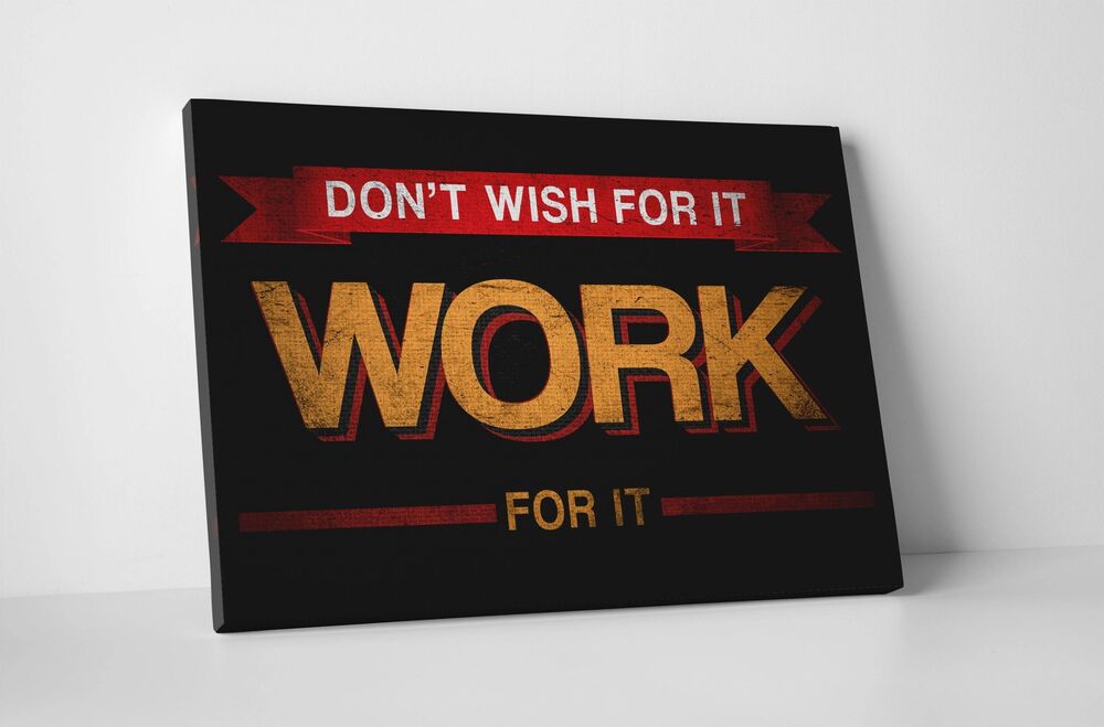 Work For It Motivational Positive Canvas Print - Wall Art Decor work for it motivational positive canvas print wall art decor 7264 scaled