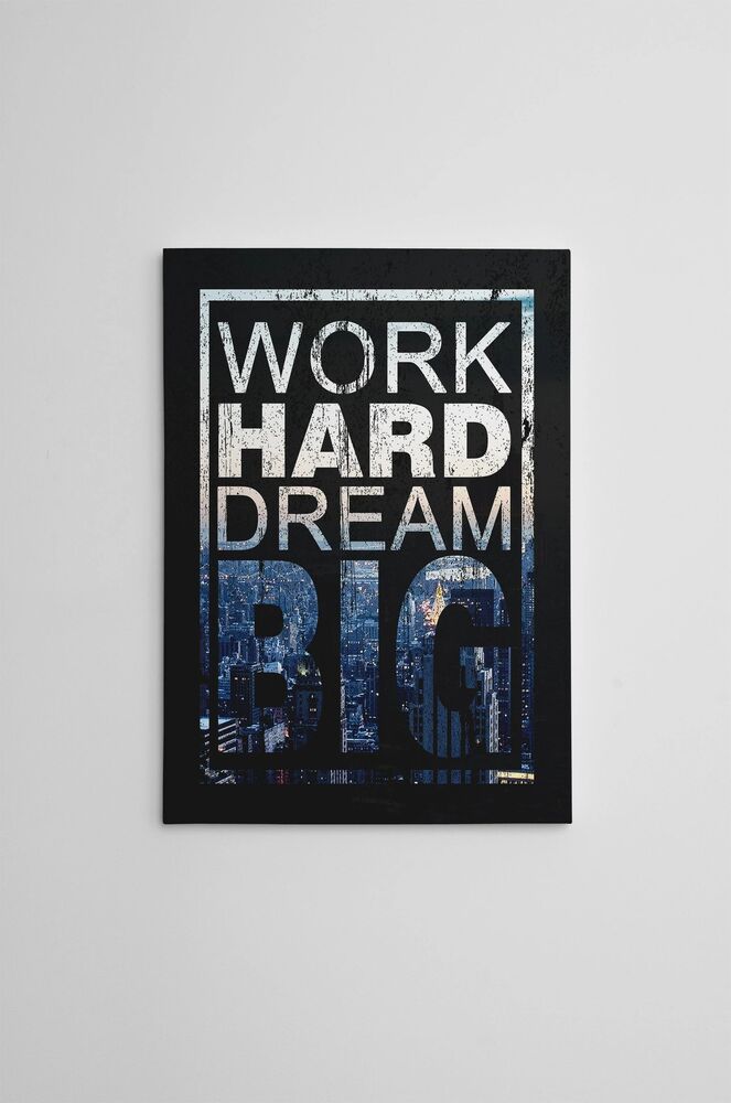 Work Hard Dream Big Motivational Positive Canvas Print - Wall Art Decor work hard dream big motivational positive canvas print wall art decor 2059
