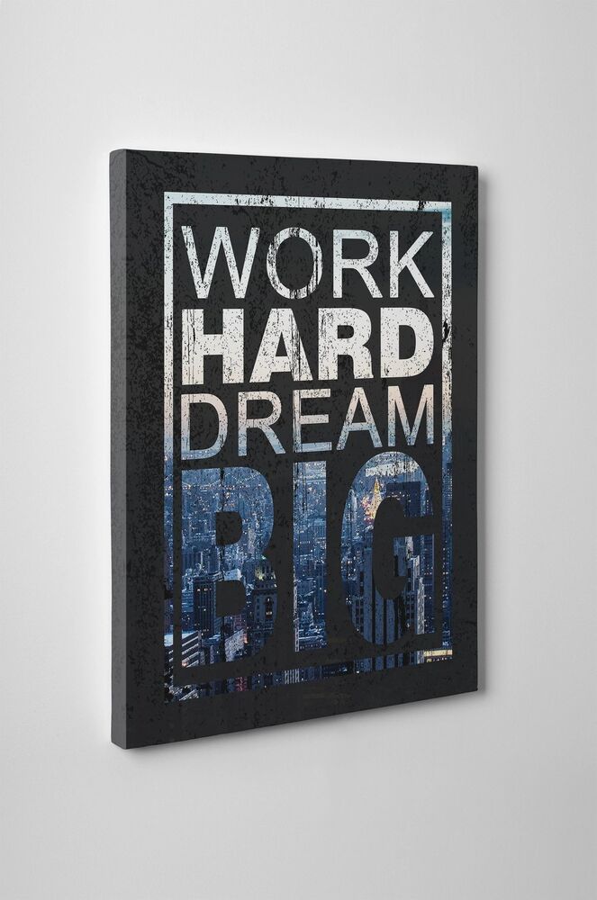 Work Hard Dream Big Motivational Positive Canvas Print - Wall Art Decor work hard dream big motivational positive canvas print wall art decor 4339