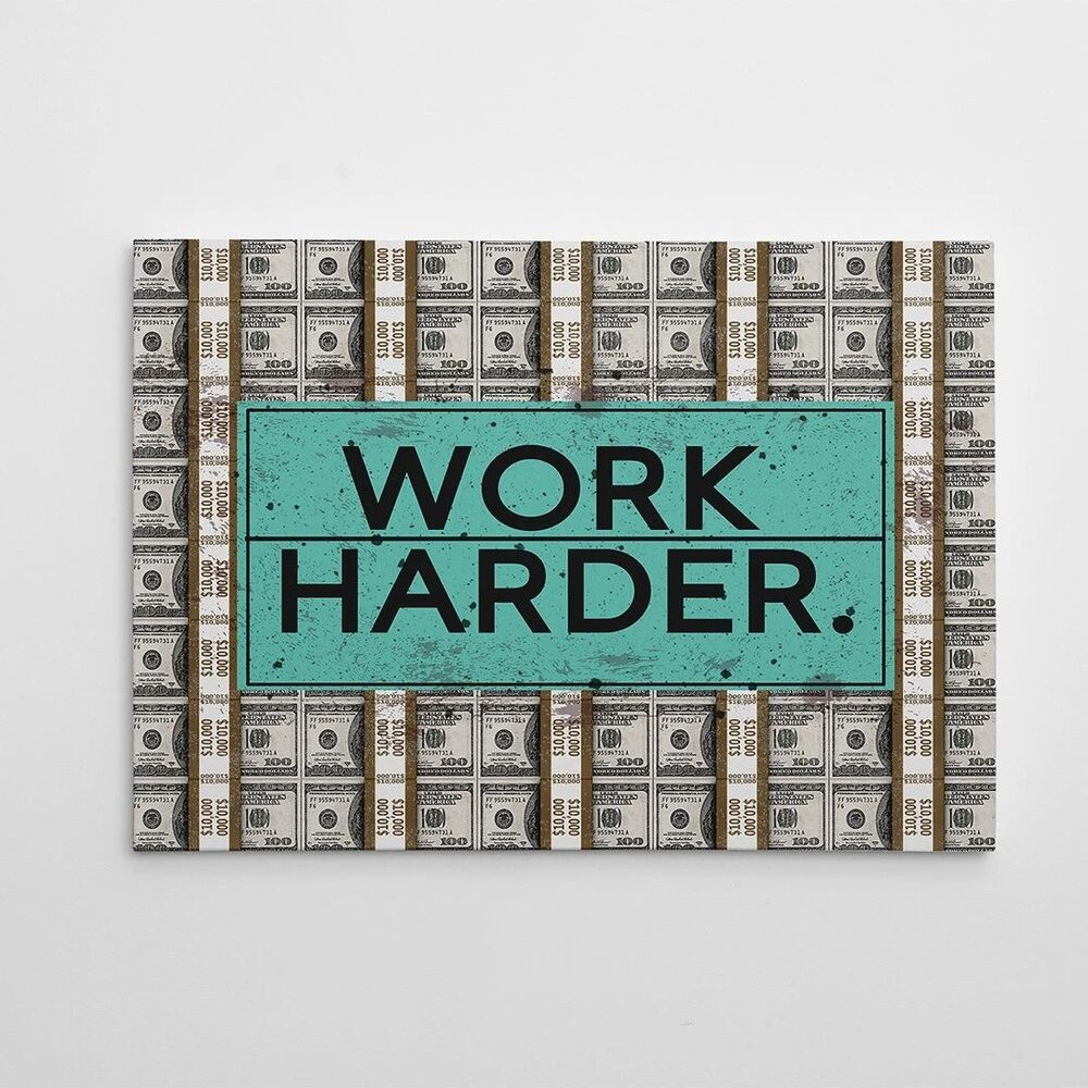 work harder motivational positive canvas print wall art decor 1412