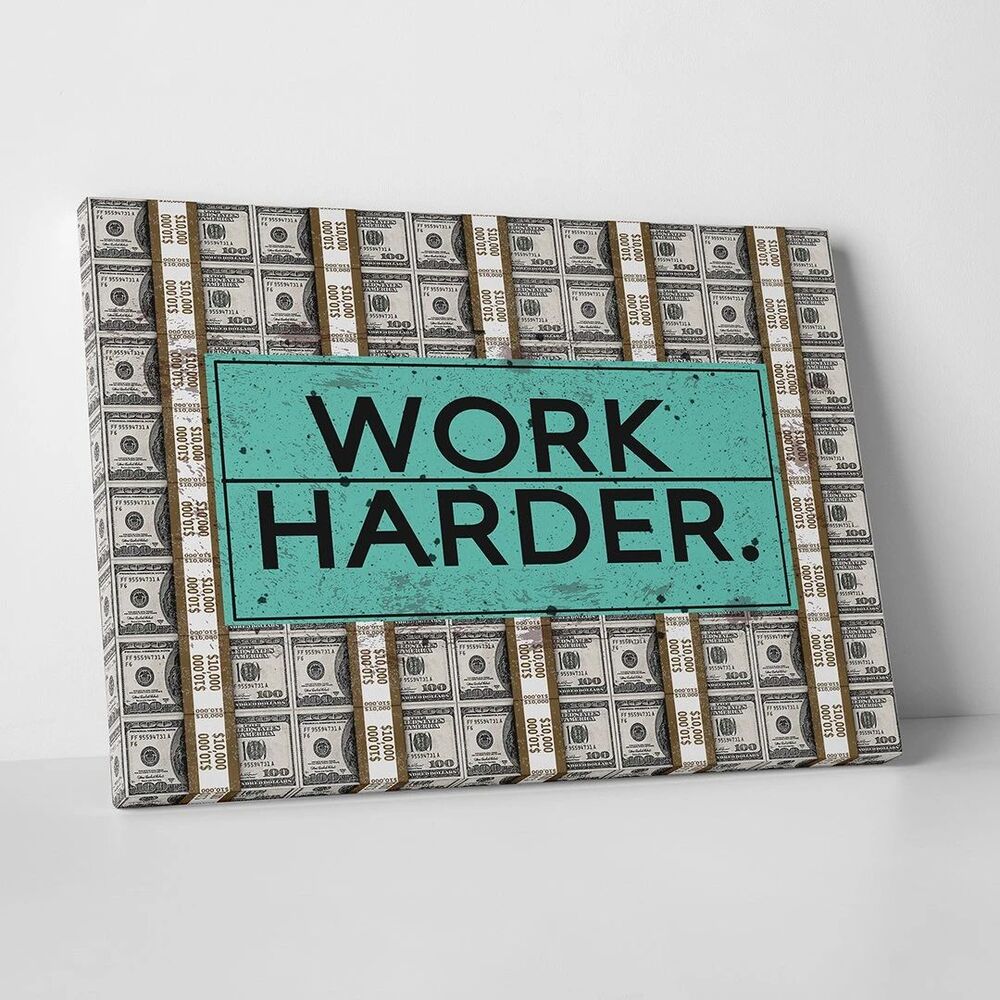 work harder motivational positive canvas print wall art decor 2502