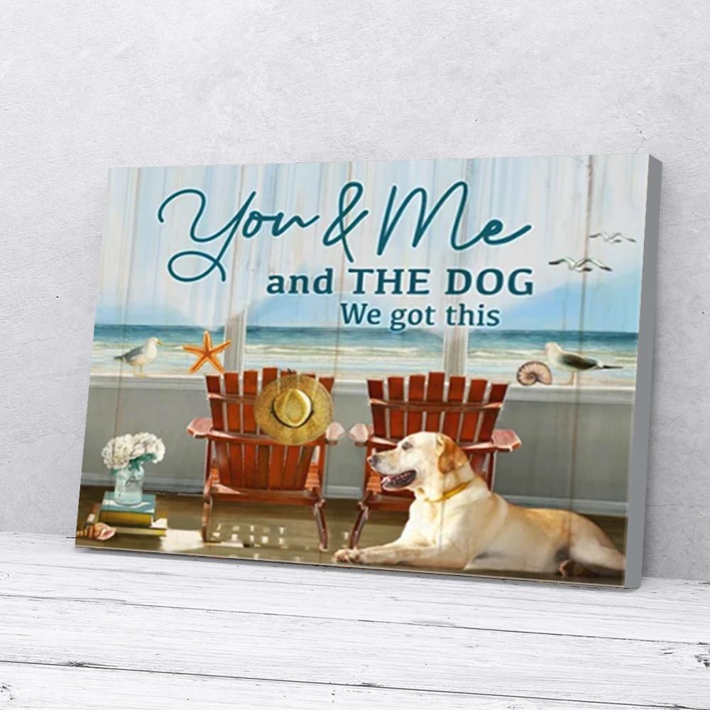 you and me and the dog we got this golden labrador canvas prints wall art decor 1334